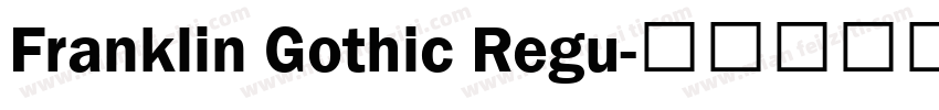 Franklin Gothic Regu字体转换